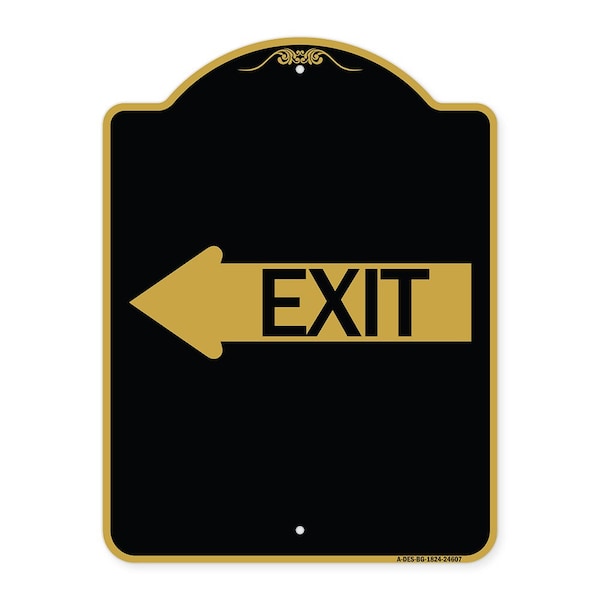 Designer Series Sign-Exit W/ Left Arrow, Black & Gold Aluminum Sign, 18" H, 24" L, BG-1824-24607
